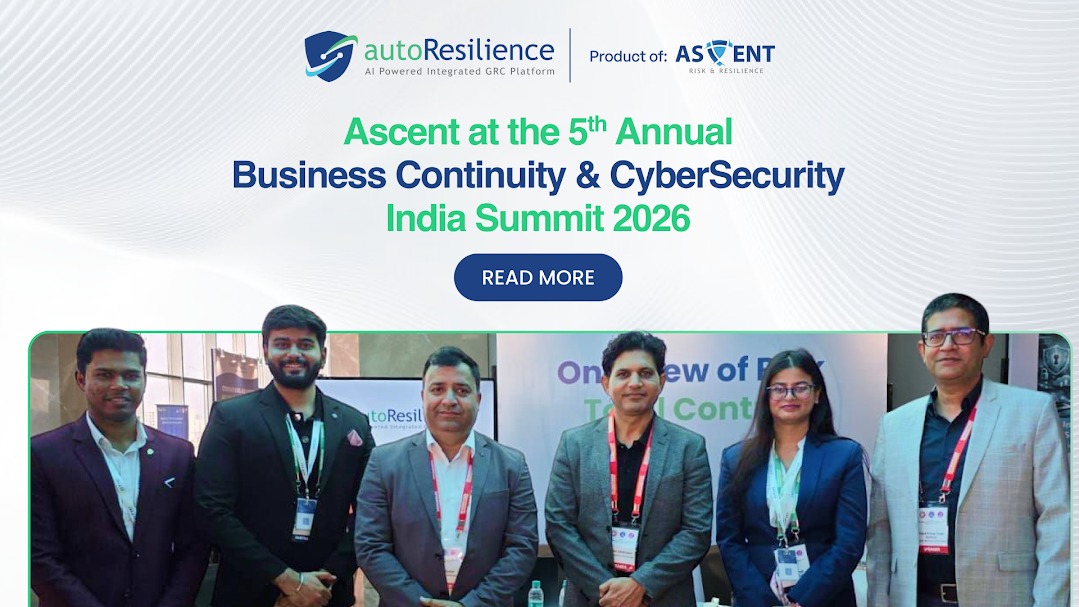 Ascent at the 5th Annual Business Continuity & Cybersecurity India Summit 2026